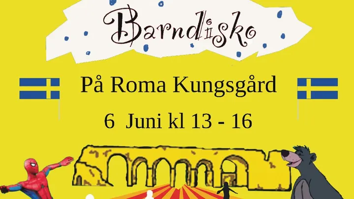 Barndisko. På Roma Kungsgård. 6/6 – Romakloster