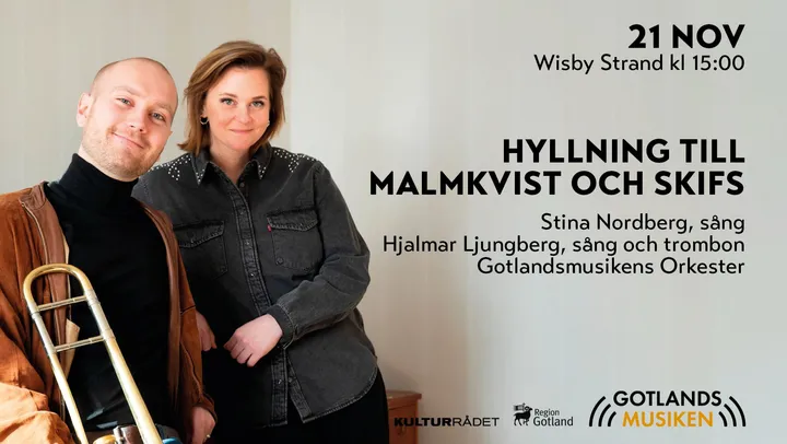 Gotlandsmusiken - Hyllning till Malmkvist och Skifs – Visby