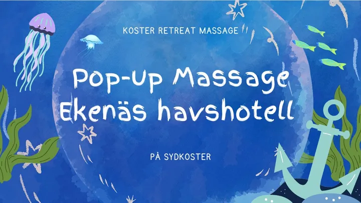 Pop Up: Koster Massage på Ekenäs Havshotell – Sydkoster