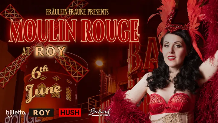 Fräulein Frauke Presents: MOULIN ROUGE @ ROY! – Mölndal
