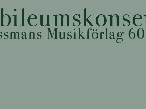 Jubileumskonsert Wessmans Musikförlag 60 år – Visby